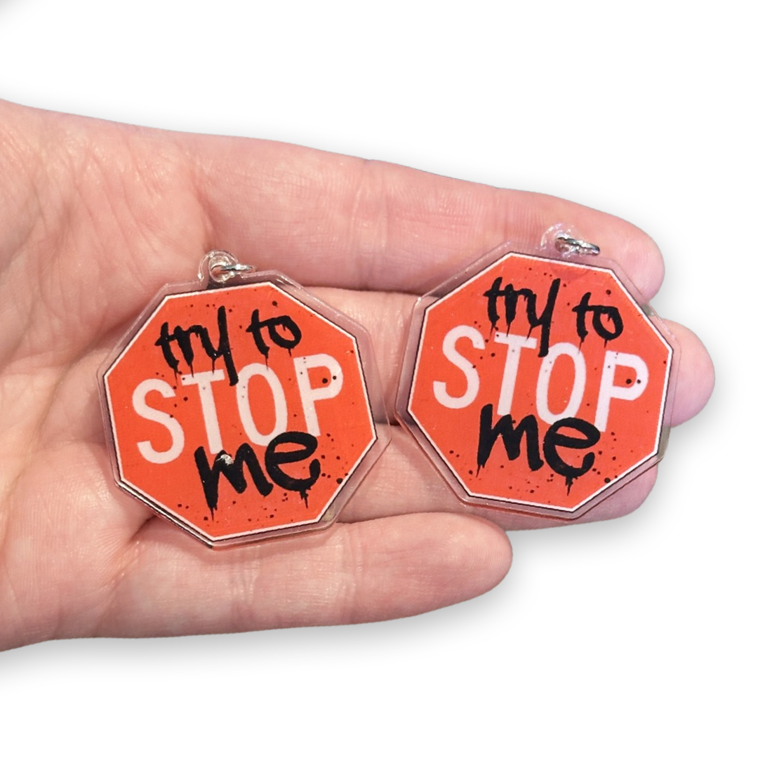 2pcs Try to Stop me Sign charm