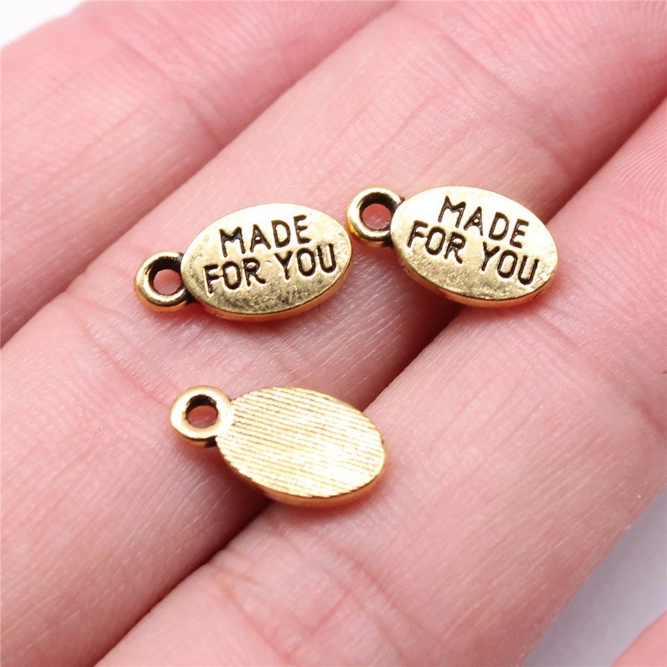 10 Tiny made for you charms handmade metal charm tags